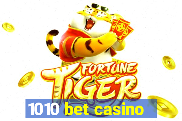 1010 bet casino